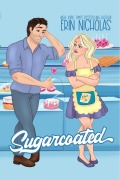 Cover-Bild zum Titel 'Sugarcoated (Hot Cakes, #1)' von 'Erin Nicholas'