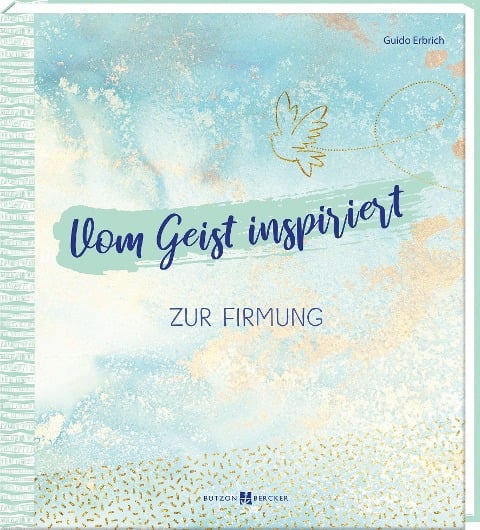 Vom Geist inspiriert - Guido Erbrich