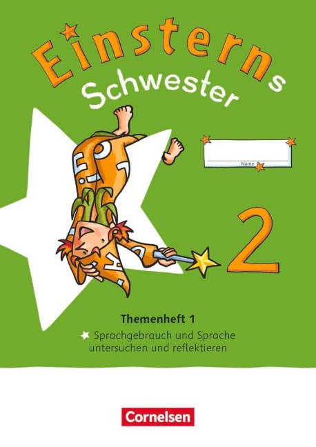 Einsterns Schwester - Sprache und Lesen 2. Schuljahr. Themenheft 1 - Verbrauchsmaterial - Roland Bauer, Jutta Maurach
