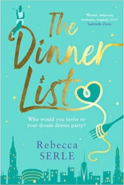 The Dinner List - Rebecca Serle