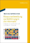 Cover-Bild zum Titel 'Klausurvorbereitung zur Einführung in die Informatik' von 'Nico Grund, Manfred Sommer'