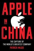 Apple in China - Patrick Mcgee