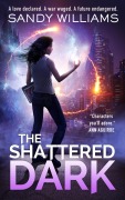 Cover-Bild zum Titel 'The Shattered Dark (A Shadow Reader Novel, #2)' von 'Sandy Williams'