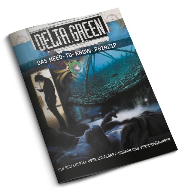 Delta Green - Das Need-to-Know-Prinzip - Shane Ivey, Bret Kramer