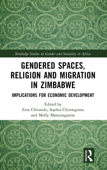 Gendered Spaces, Religion and Migration in Zimbabwe - 
