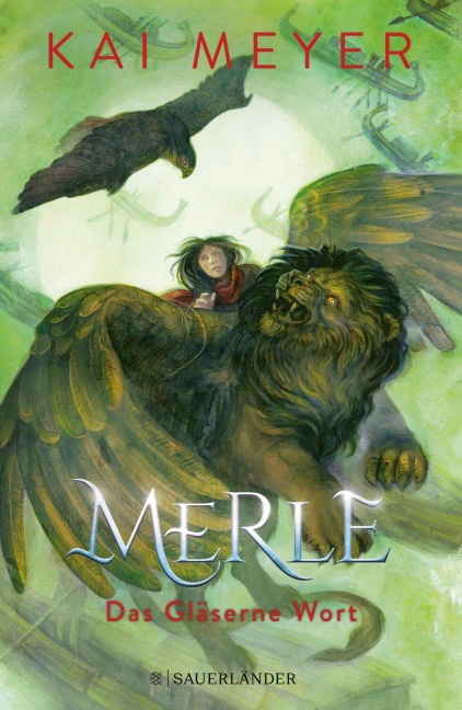 Merle. Das Gläserne Wort - Kai Meyer