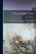 Cover-Bild zum Titel 'Washington: Historical Sketches of the Capital City of Our Country' von 'John P. Coffin'