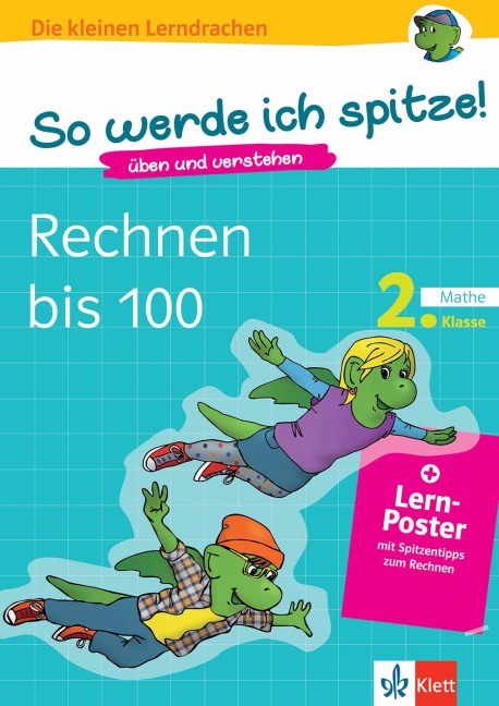 So werde ich spitze! Mathe, Rechnen bis 100, 2. Klasse. üben und verstehen, Mathematik in der Grundschule, + Lern-Poster mit Spitzentipps zum Rechnen mit Größen - 