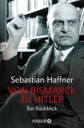 Cover-Bild zum Titel 'Von Bismarck zu Hitler' von 'Sebastian Haffner'