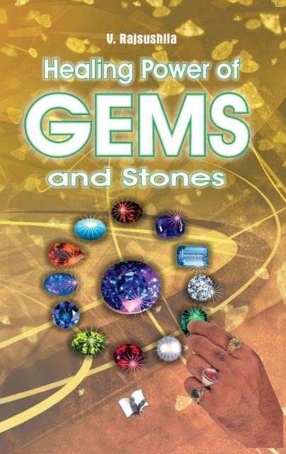 Healing Power Of Gems & Stones - V. Rajsushila