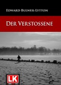 Cover-Bild zum Titel 'Der Verstoßene' von 'Edward Bulwer Lytton Lytton'