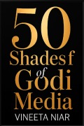 Cover-Bild zum Titel '50 Shades Of Godi Media' von 'Vineeta Niar'