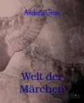 Cover-Bild zum Titel 'Das Tor zur Märchenwelt' von 'Andrea Grau'