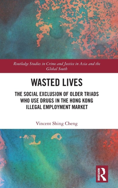 Wasted Lives - Vincent Shing Cheng