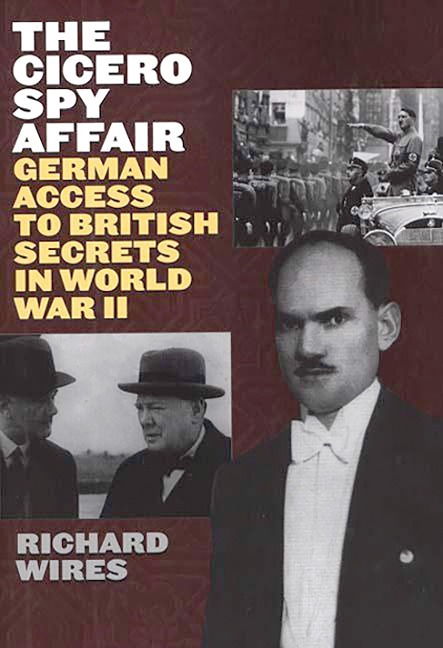 The Cicero Spy Affair - Richard Wires