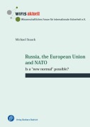 Cover-Bild zum Titel 'Russia, the European Union and NATO' von 'Michael Staack'