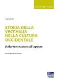 Storia della vecchiaia nella cultura occidentale - Carla Costanzi