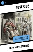 Cover-Bild zum Titel 'Leben Konstantins' von 'Eusebius'