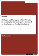 Cover-Bild zum Titel 'Bildungs- und Lerngeschichten. Welche Bedeutung hat der dialogische Austausch in dem Verfahren für alle Beteiligten?' von ''