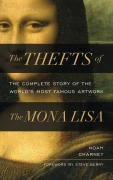 Cover-Bild zum Titel 'The Thefts of the Mona Lisa' von 'Noah Charney'
