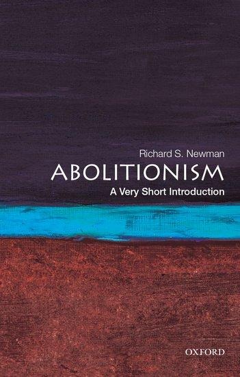 Abolitionism - Richard S Newman