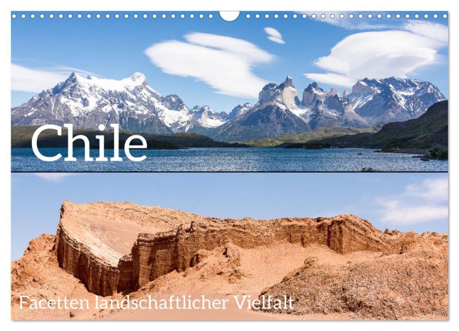 Chile - Facetten landschaftlicher Vielfalt (Wandkalender 2026 DIN A3 quer), CALVENDO Monatskalender - Dietmar Janietz