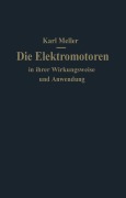 Cover-Bild zum Titel 'Die Elektromotoren in ihrer Wirkungsweise und Anwendung' von 'Karl Meller'