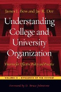Cover-Bild zum Titel 'Understanding College and University Organization' von 'James L. Bess, Jay R. Dee'