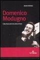 Domenico Modugno. L'altra faccia del mio amico in frack - Bruno Pantano