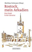 Rostock, mein Arkadien - 