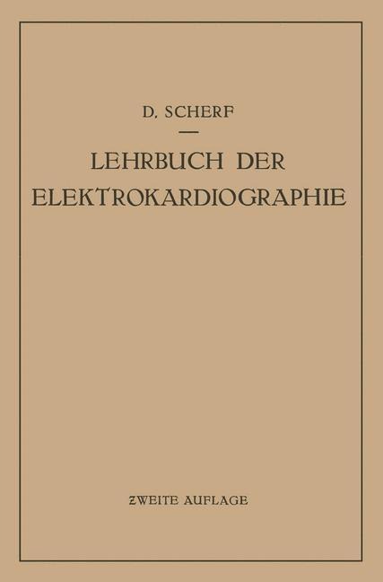 Lehrbuch der Elektrokardiographie - David Scherf