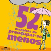 Cover-Bild zum Titel '52 maneiras de preocupar-se menos' von 'Clene Salles'