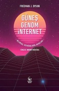 Cover-Bild zum Titel 'Günes, Genom, Internet' von 'Freeman J. Dyson'