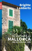 Cover-Bild zum Titel 'El Gustario de Mallorca und die tödliche Gier' von 'Brigitte Lamberts'