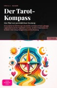 Cover-Bild zum Titel 'Der Tarot-Kompass' von 'Iris A. I. Saage'
