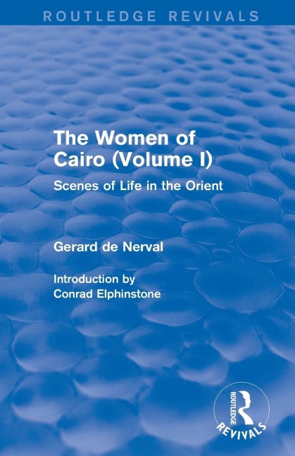 The Women of Cairo - Gerard De Nerval