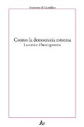 Cover-Bild zum Titel 'Contro la democrazia estrema. La virtù e il buon governo' von ''