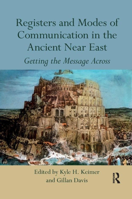 Registers and Modes of Communication in the Ancient Near East - 
