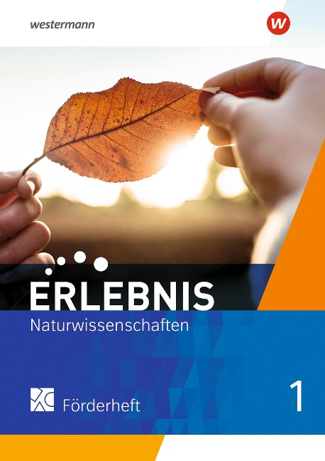 Erlebnis Naturwissenschaften 1. Förderheft. Allgemeine Ausgabe - 
