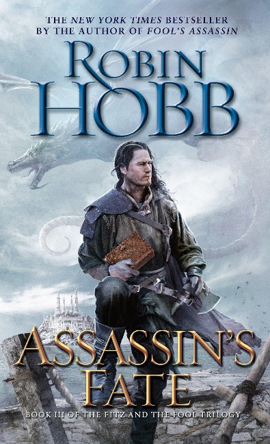 Fitz and the Fool 3. Assassin's Fate - Robin Hobb