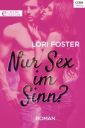 Cover-Bild zum Titel 'Nur Sex im Sinn?' von 'Lori Foster'