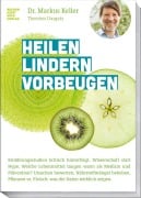 Cover-Bild zum Titel 'Heilen, Lindern, Vorbeugen' von 'Markus Keller, Thorsten Dargatz'