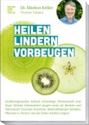 Cover-Bild zum Titel 'Heilen Lindern Vorbeugen' von 'Markus Keller, Thorsten Dargatz'