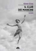 Il club dei mancini - Günter Grass