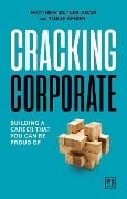 Cover-Bild zum Titel 'Cracking Corporate' von 'Matthew Butler-Adam, Yusuf Ameer'