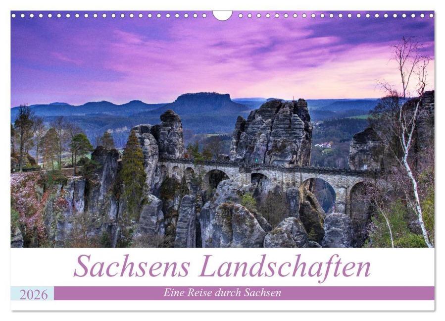 Sachsens Landschaften (Wandkalender 2026 DIN A3 quer), CALVENDO Monatskalender - Mario Koch Fotografie