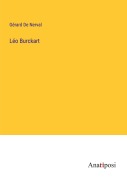 Cover-Bild zum Titel 'Léo Burckart' von 'Gérard De Nerval'