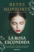 Cover-Bild zum Titel 'La rosa escondida' von 'Reyes Monforte'