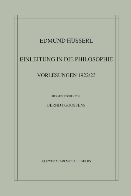 Einleitung in die Philosophie - Berndt Goossens, Edmund Husserl