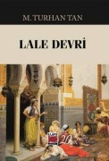 Cover-Bild zum Titel 'Lale Devri' von 'M. Turhan Tan'